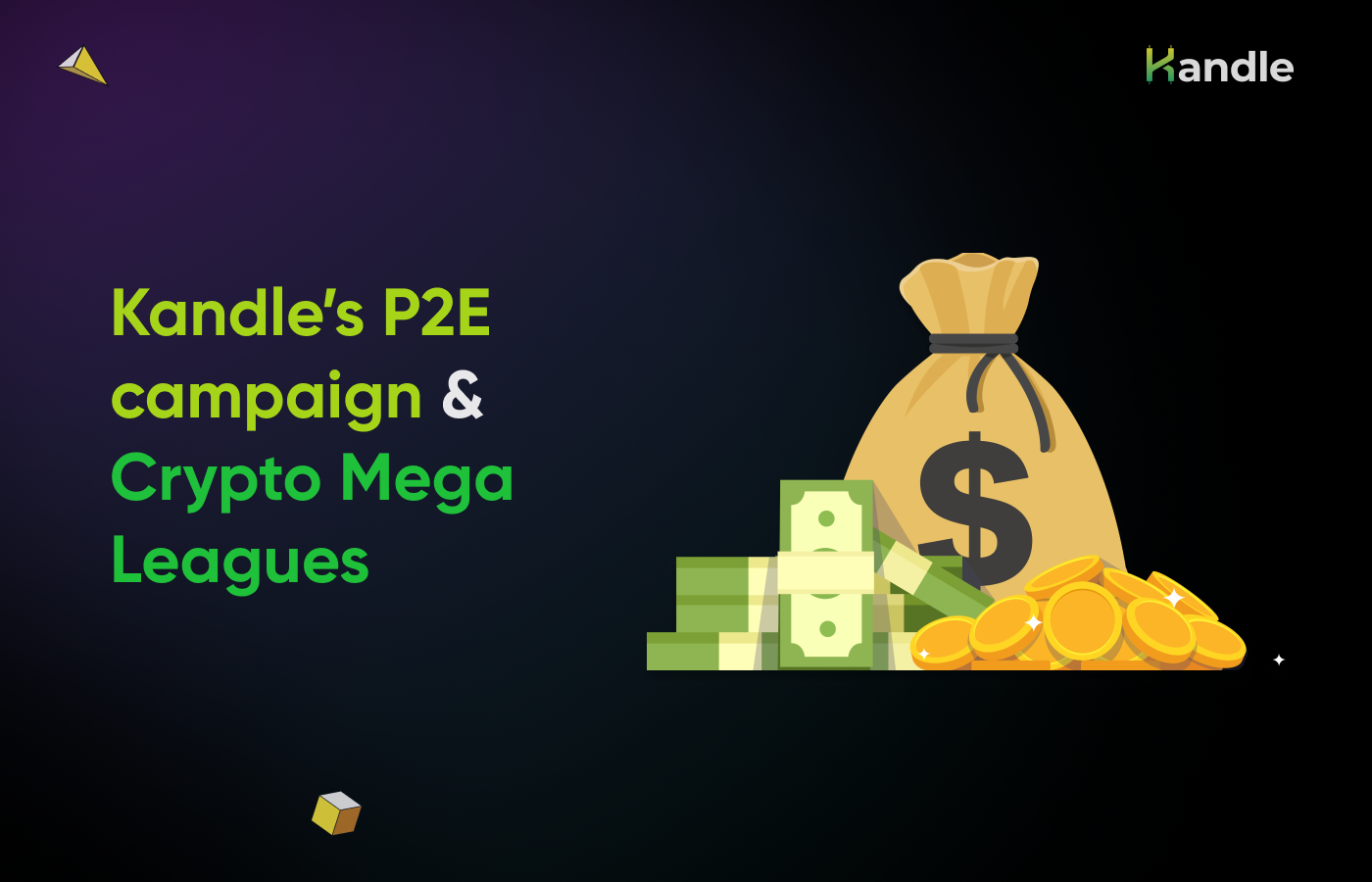 You are currently viewing 📢Announcement :: Kandle’s P2E campaign & Crypto Mega Leagues
